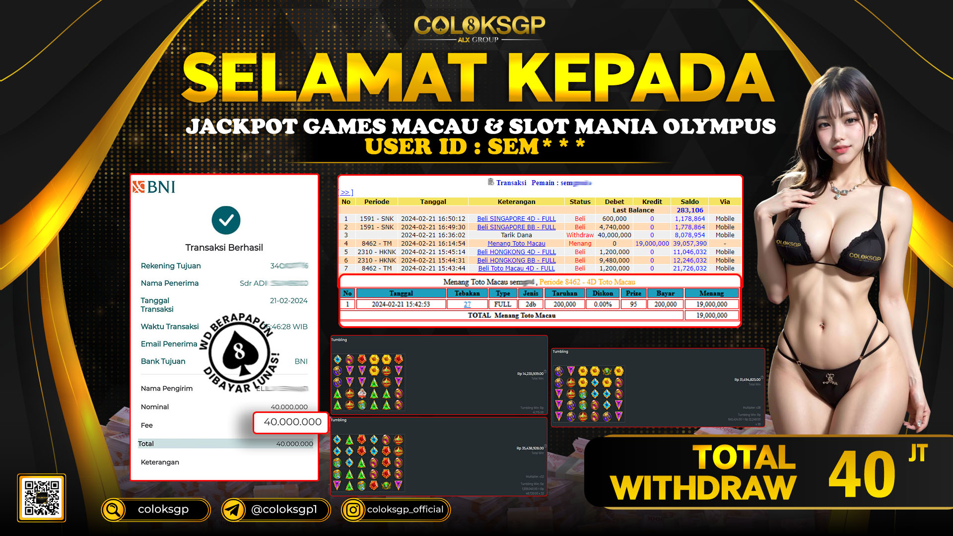 COLOKSGP JACKPOT TOTO MACAU & SLOT GAMES RP 40.000.000 LUNAS