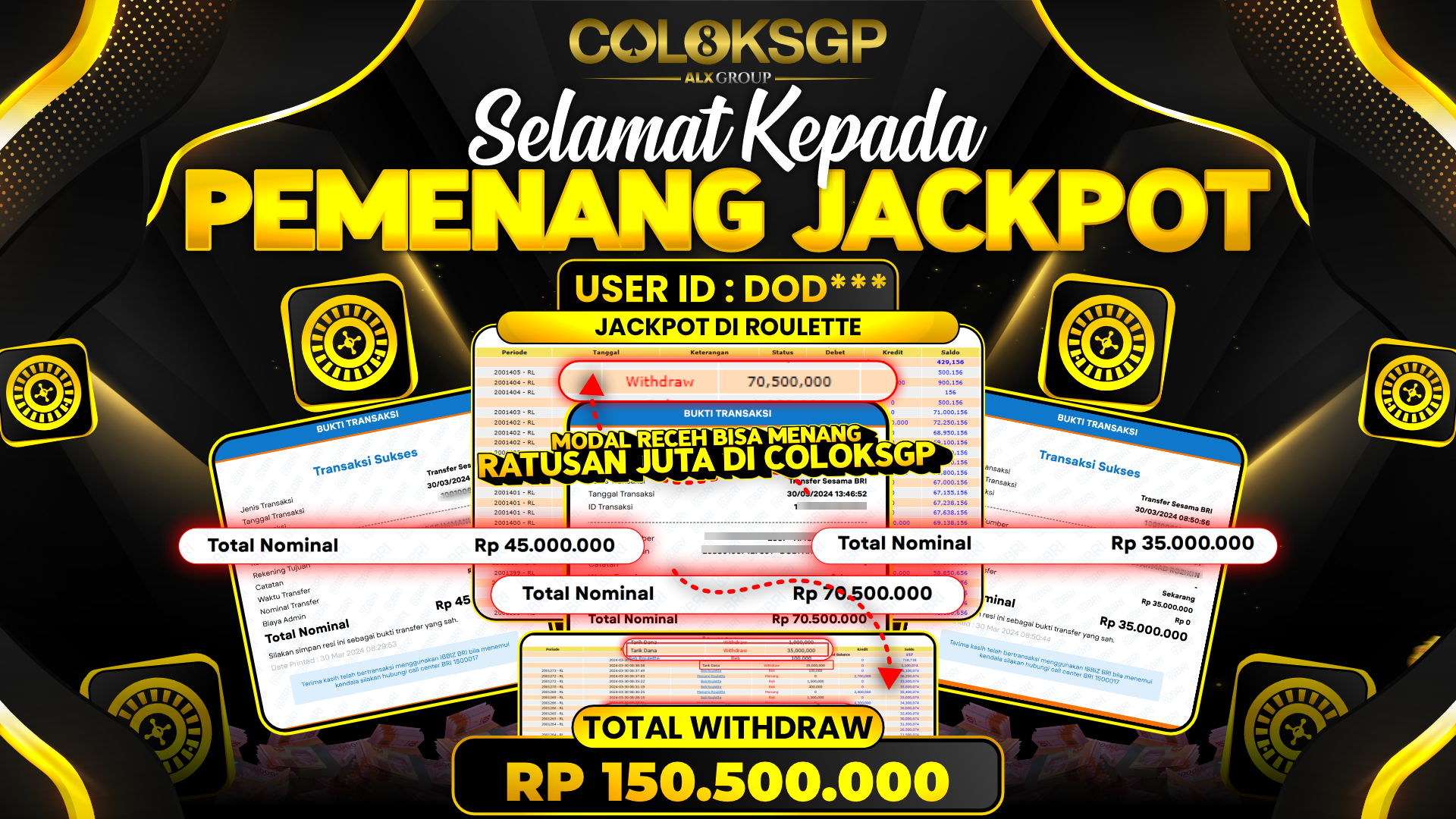 COLOKSGP JACKPOT ROULETTE RP 150.500.000 LUNAS