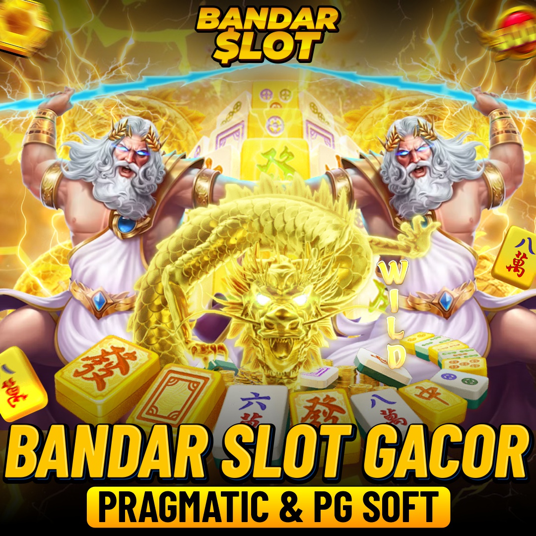 BANDAR SLOT: Link Games Bandar Slot Gacor Pragmatic & RTP Slot PG Soft Mahjong Tinggi