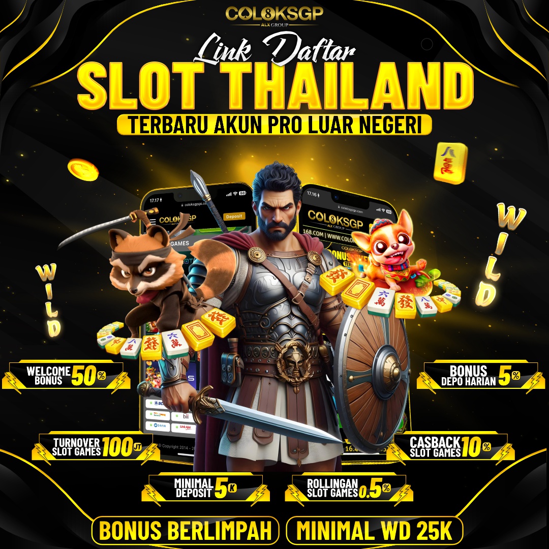 COLOKSGP - Link Daftar Slot Thailand Terbaru Akun Pro Luar Negeri