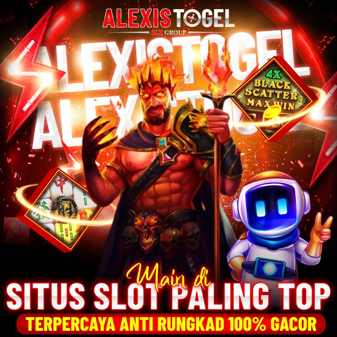 ALEXISTOGEL: Situs Slot Gacor Top 1 Indonesia Pasti Maxwin