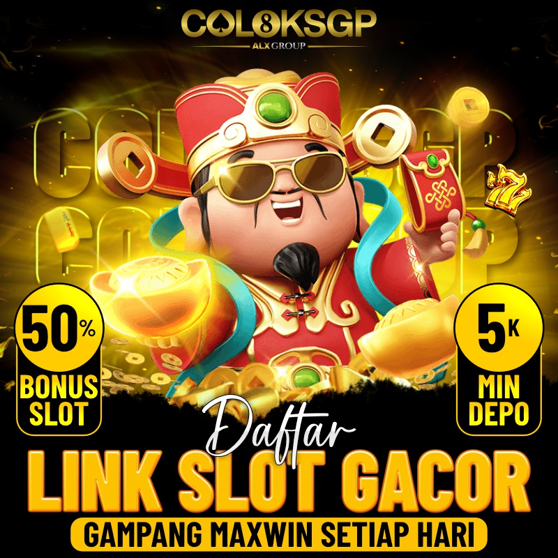 COLOKSGP 🛩️ Daftar Link Slot Gacor Gampang Maxwin Setiap Hari