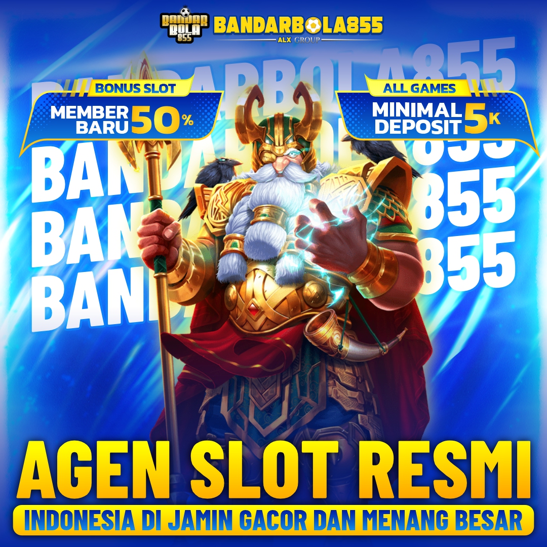 BandarBola855 : Agen Slot Resmi Indonesia Di Jamin Gacor Dan Menang Besar