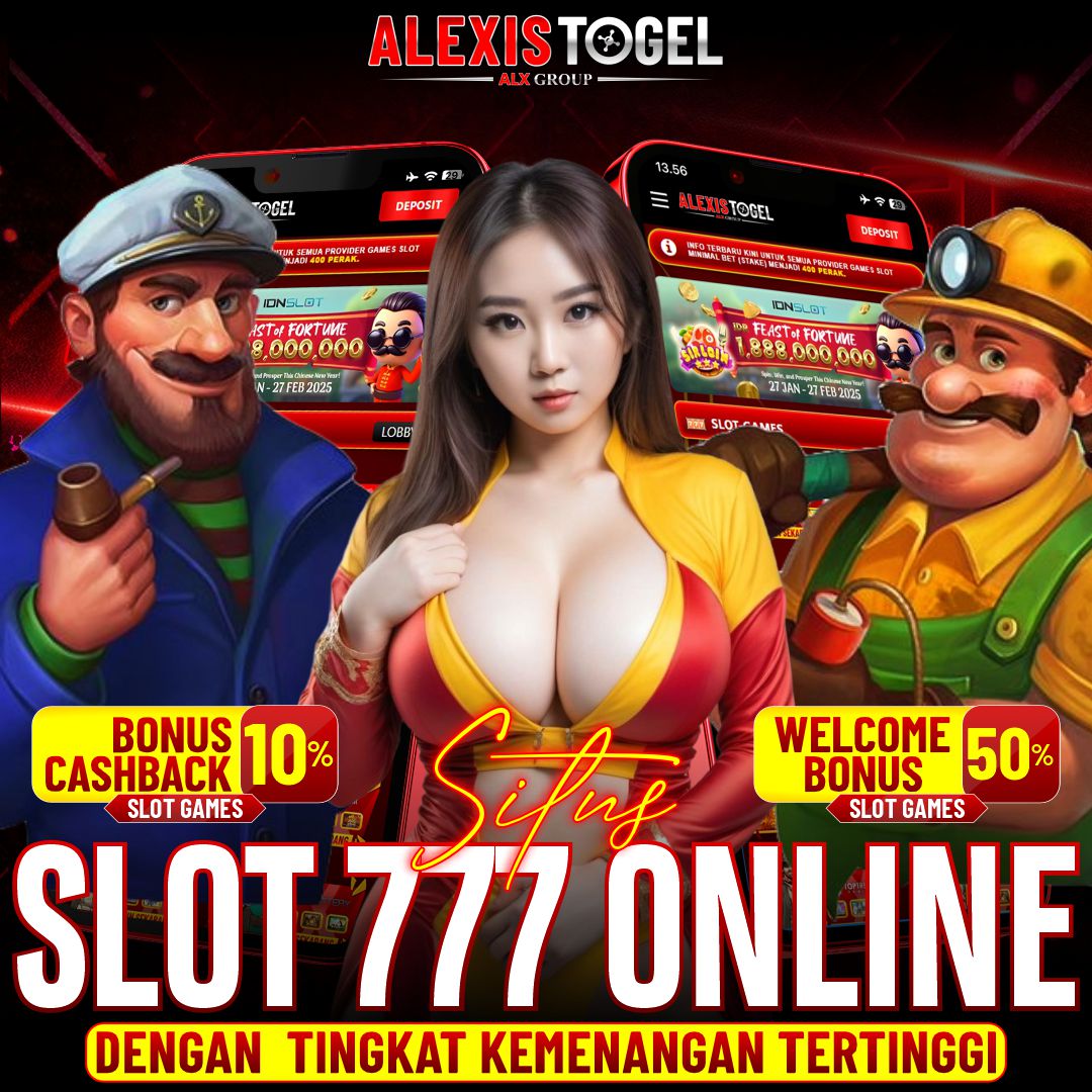 ALEXISTOGEL 🧨 Situs Slot 777 Online Dengan Tingkat Kemenangan Tertinggi