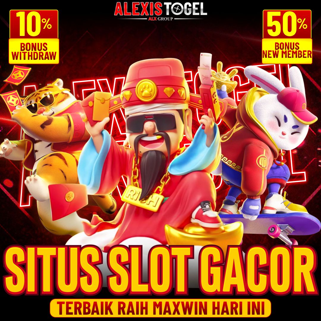 ALEXISTOGEL: Situs Slot Gacor Terbaik Raih Maxwin hari ini  