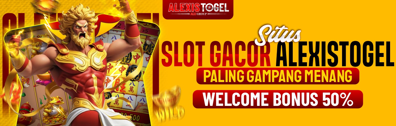 Situs Slot Gacor Alexistogel Paling Gampang Menang   
