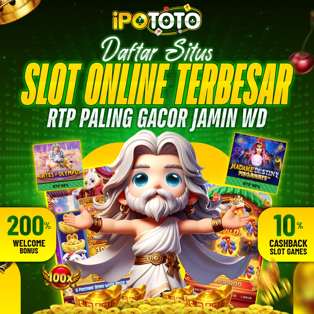 IPOTOTO: Daftar Situs Slot Online Terbesar RTP Paling Gacor Jamin WD
