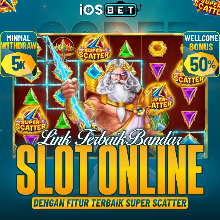 IOSBET » Link Terbaik Bandar Slot Online Dengan Fitur Terbaru Super Scatter