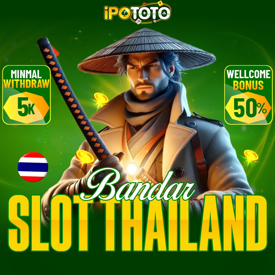 IPOTOTO : Bandar Slot Thailand Situs Slot Gacor Server Luar