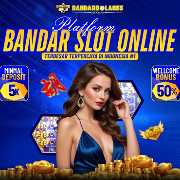 BANDARBOLA855⚡️ PLATFORM BANDAR SLOT ONLINE TERBESAR DAN TERPERCAYA DI INDONESIA NO #1
