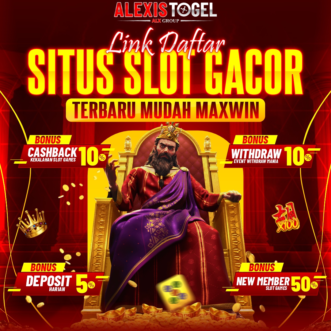 ALEXISTOGEL: Link Daftar Situs Slot Gacor Terbaru Mudah Maxwin
