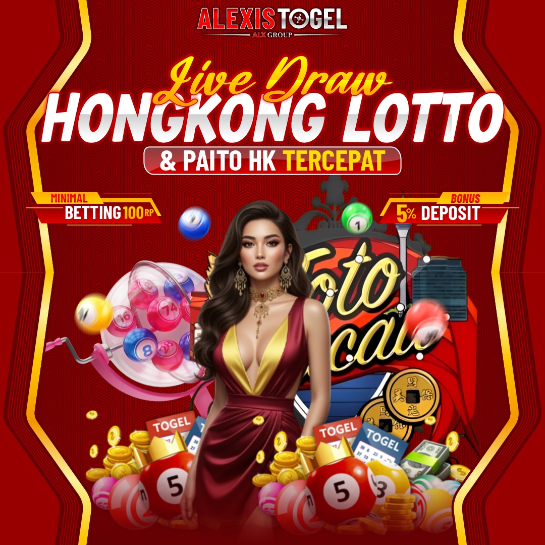 ALEXISTOGEL > Live Draw Hongkong Lotto & Paito HK Tercepat