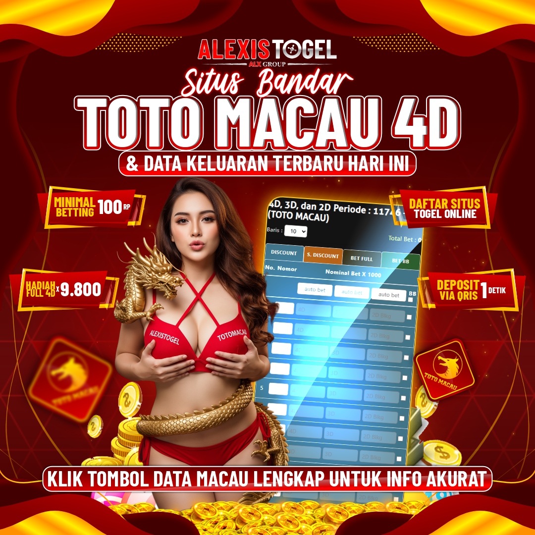 ALEXISTOGEL | Situs Bandar Toto Macau 4D & Data Keluaran Terbaru Hari Ini