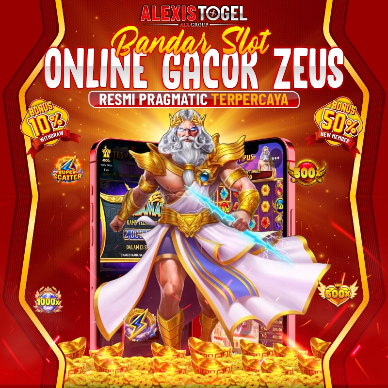 ALEXISTOGEL ⚡️ Bandar Slot Online Gacor Zeus Resmi Pragmatic Terpercaya