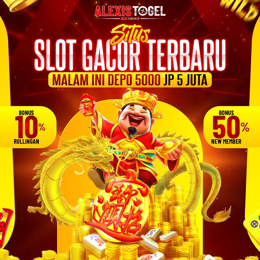 Alexistogel : Situs Slot Gacor Terbaru Malam Ini Depo 5000 JP 5Juta