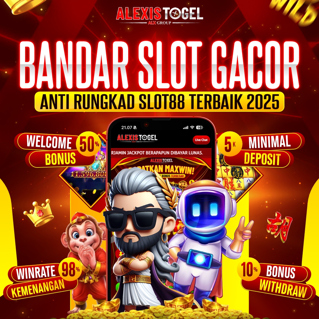 ALEXISTOGEL : BANDAR SLOT GACOR ANTI RUNGKAD SLOT88 TERBAIK 2025