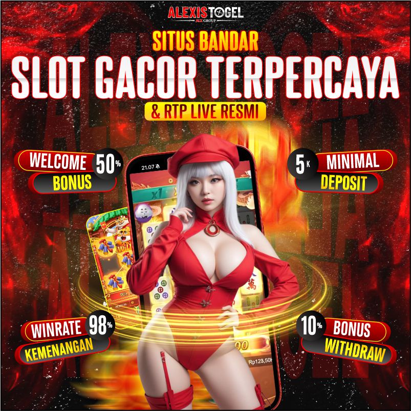 ALEXISTOGEL ⚡️ Situs Bandar Slot Gacor Terpercaya & Rtp Live Resmi