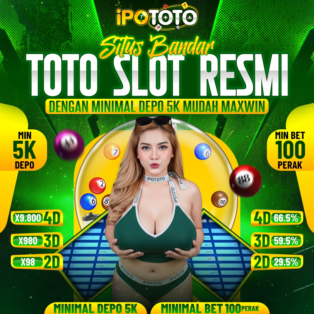 IPOTOTO - Situs Bandar Toto Slot Resmi Dengan Minimal Depo 5k Mudah Maxwin