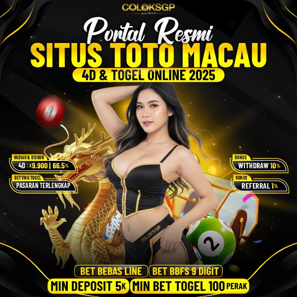 COLOKSGP # Portal Resmi Situs Toto Macau 4D & Togel Online 2025