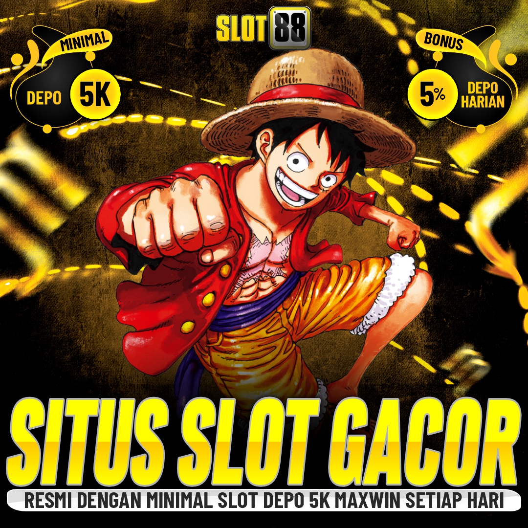 Slot88 - Situs Slot Gacor Resmi dengan Minimal Slot Depo 5k Maxwin Setiap Hari