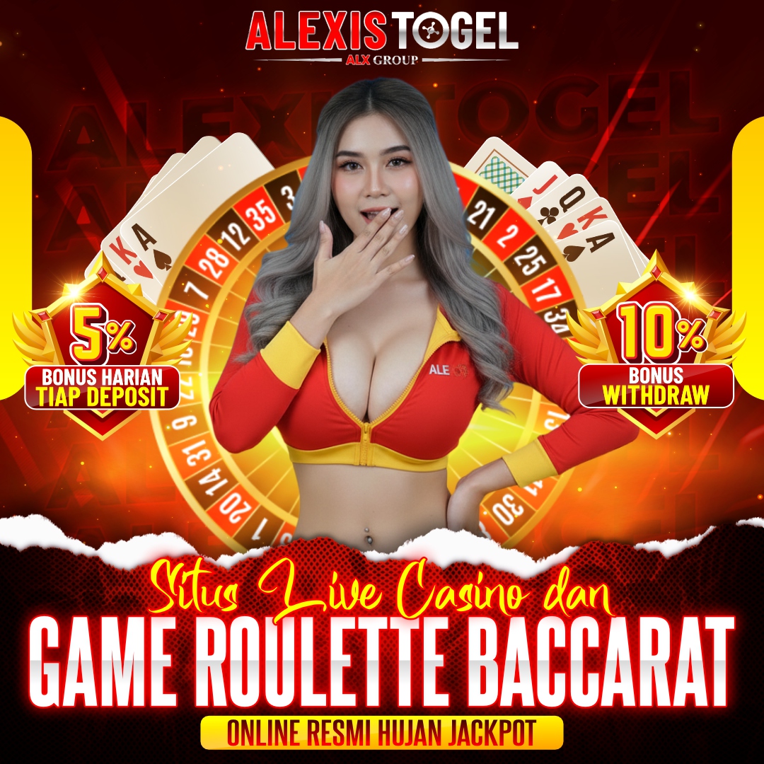 ALEXISTOGEL | Situs Live Casino & Game Roulette Baccarat Online Resmi Hujan Jackpot