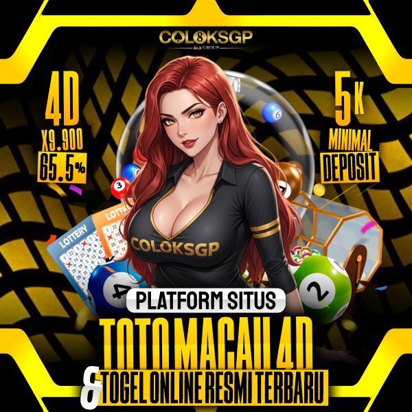 COLOKSGP | Platform Situs Toto Macau 4D & Togel Online Resmi Terbaru