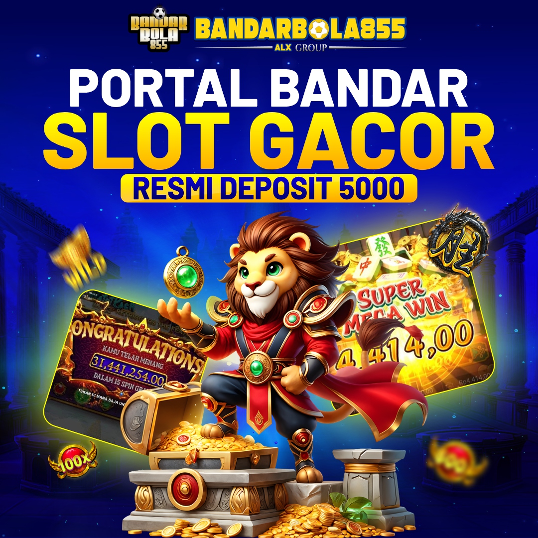 BANDARBOLA855 ✈️ Portal Bandar Agen Slot Gacor Resmi Deposit 5000 