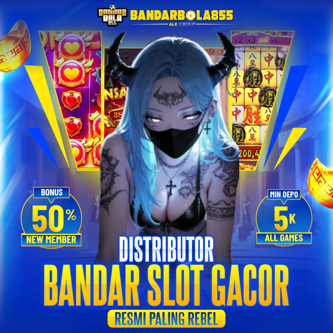 BANDARBOLA855 ✮ Distributor Bandar Slot Gacor Resmi Paling Rebel #1