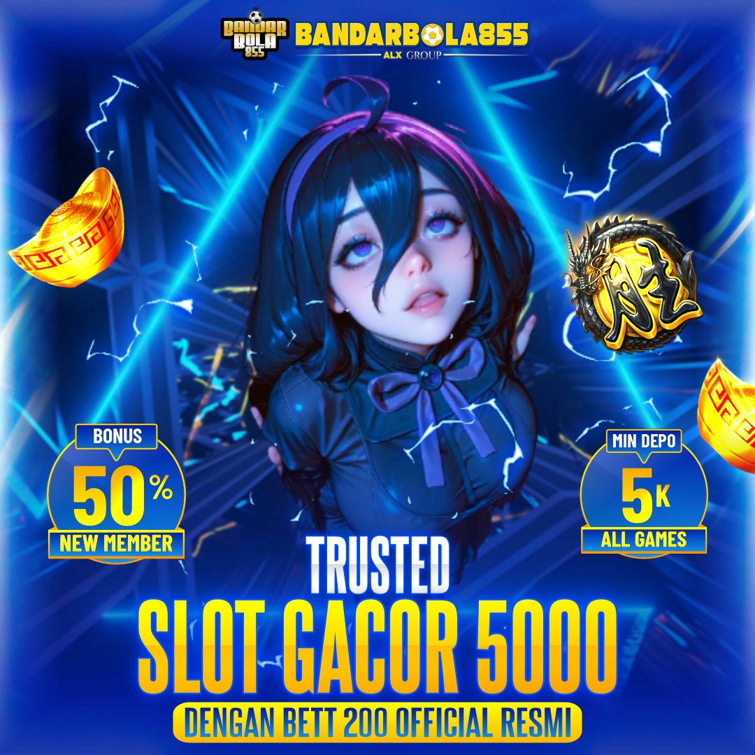 BANDARBOLA855 ✧ Trusted Slot Gacor 5000 Dengan Bett 200 Official Resmi