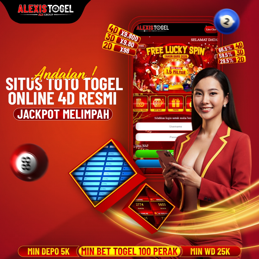 Alexistogel : Andalan! Situs Toto Togel Online 4D Resmi Jackpot Melimpah