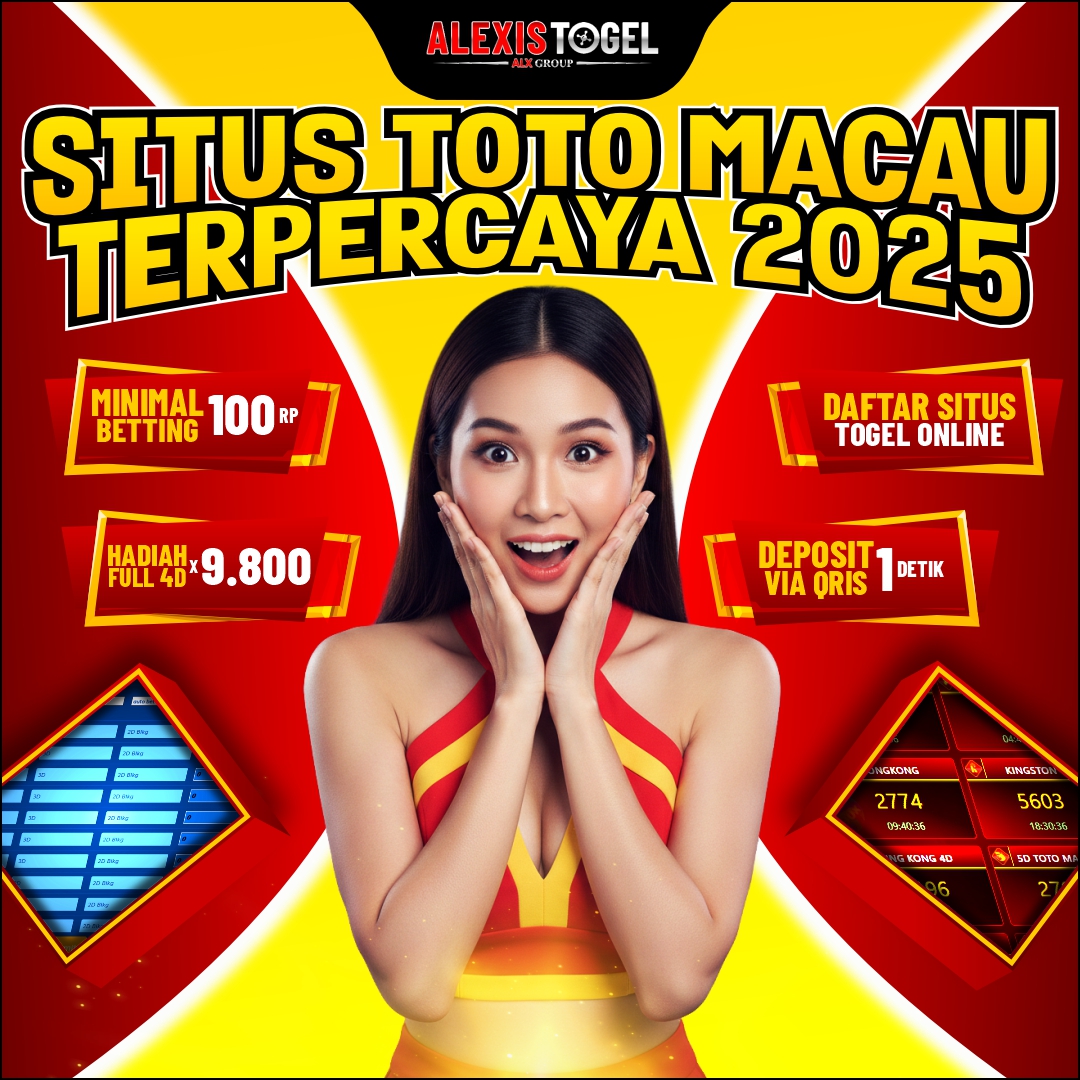 ALEXISTOGEL ⚜️ Bandar Toto Macau Gacor & Situs Togel Online Data 4D 3D 2D