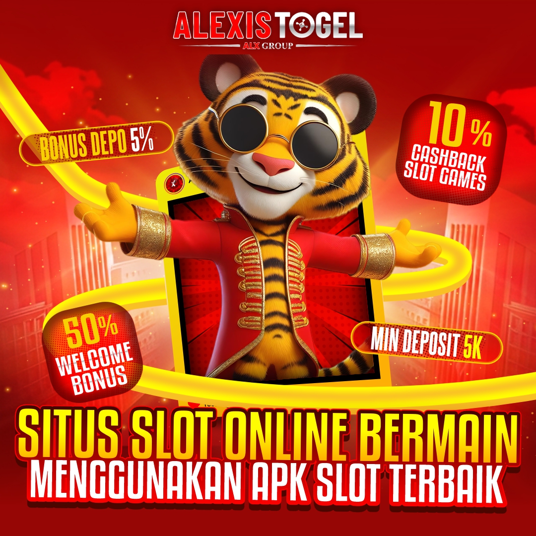ALEXISTOGEL 🌹 Situs Slot Online Bermain Menggunakan APK Slot Terbaik