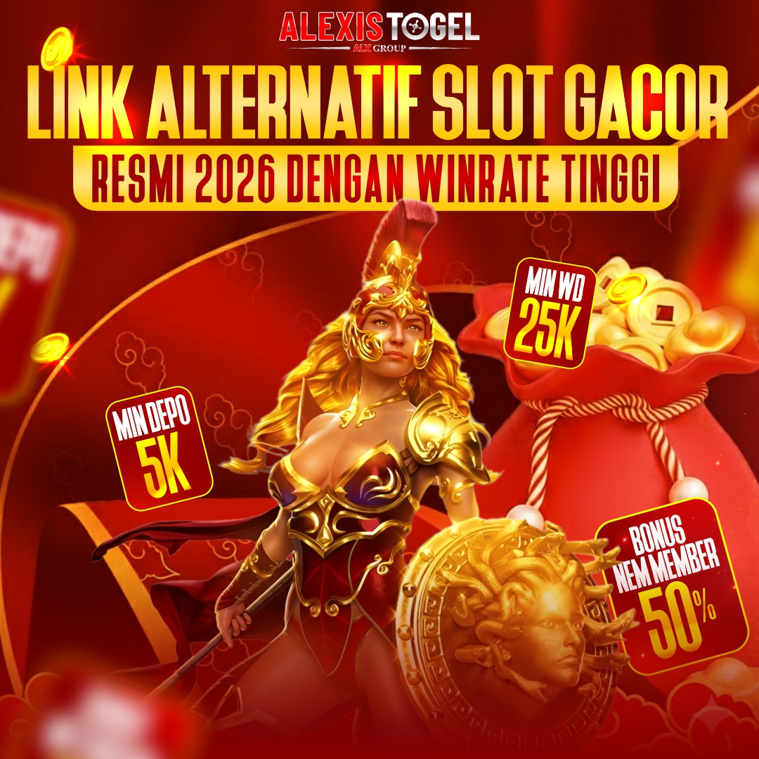 ALEXISTOGEL # Link Alternatif Slot Gacor Resmi 2026 Dengan Winrate Tinggi