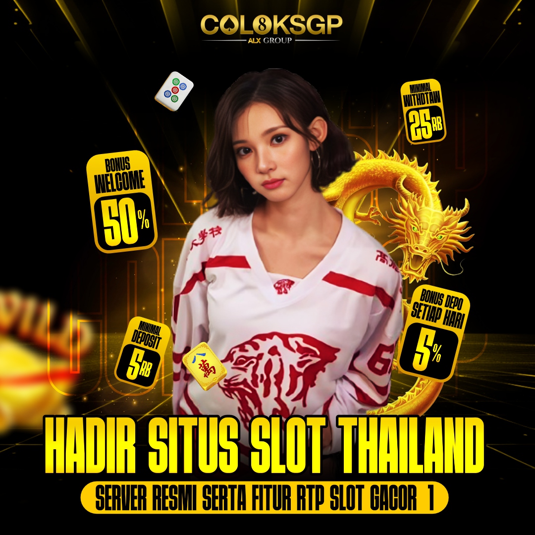 COLOKSGP # Login Situs Slot Thailand Sajikan RTP Gacor Server Resmi Hari Ini image 1