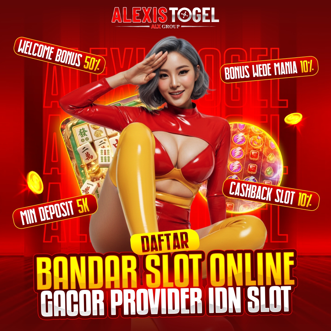Alexistogel - 10 Daftar Situs Bandar Slot Online Gacor Provider IDN Slot Deposit 5K