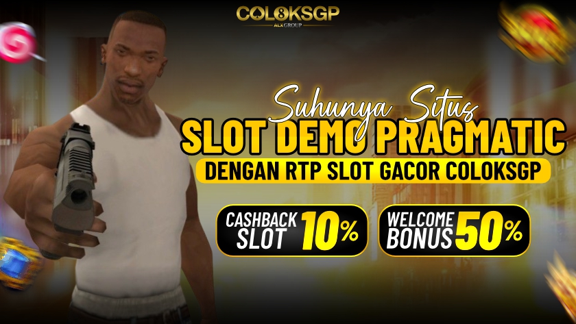Yang bener aja! Daftar dong di COLOKSGP Situs Slot Online Resmi dan Bandar Slot Terpercaya paling gacor