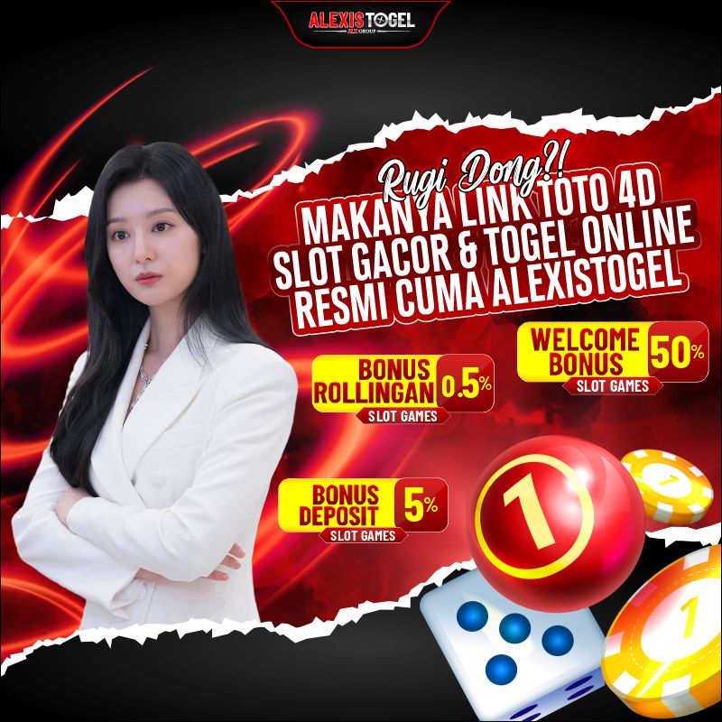 Rugi Dong ?? Makanya Link Toto 4D Slot Gacor & Togel Online Resmi Cuma ALEXISTOGEL
