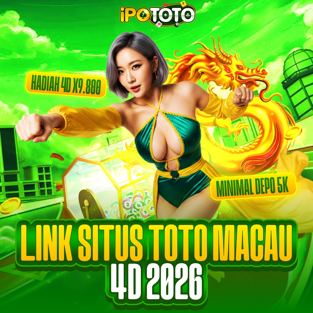IPOTOTO - Resmi Link Situs Bandar Togel Toto Macau 4D Pasaran Lengkap 2026