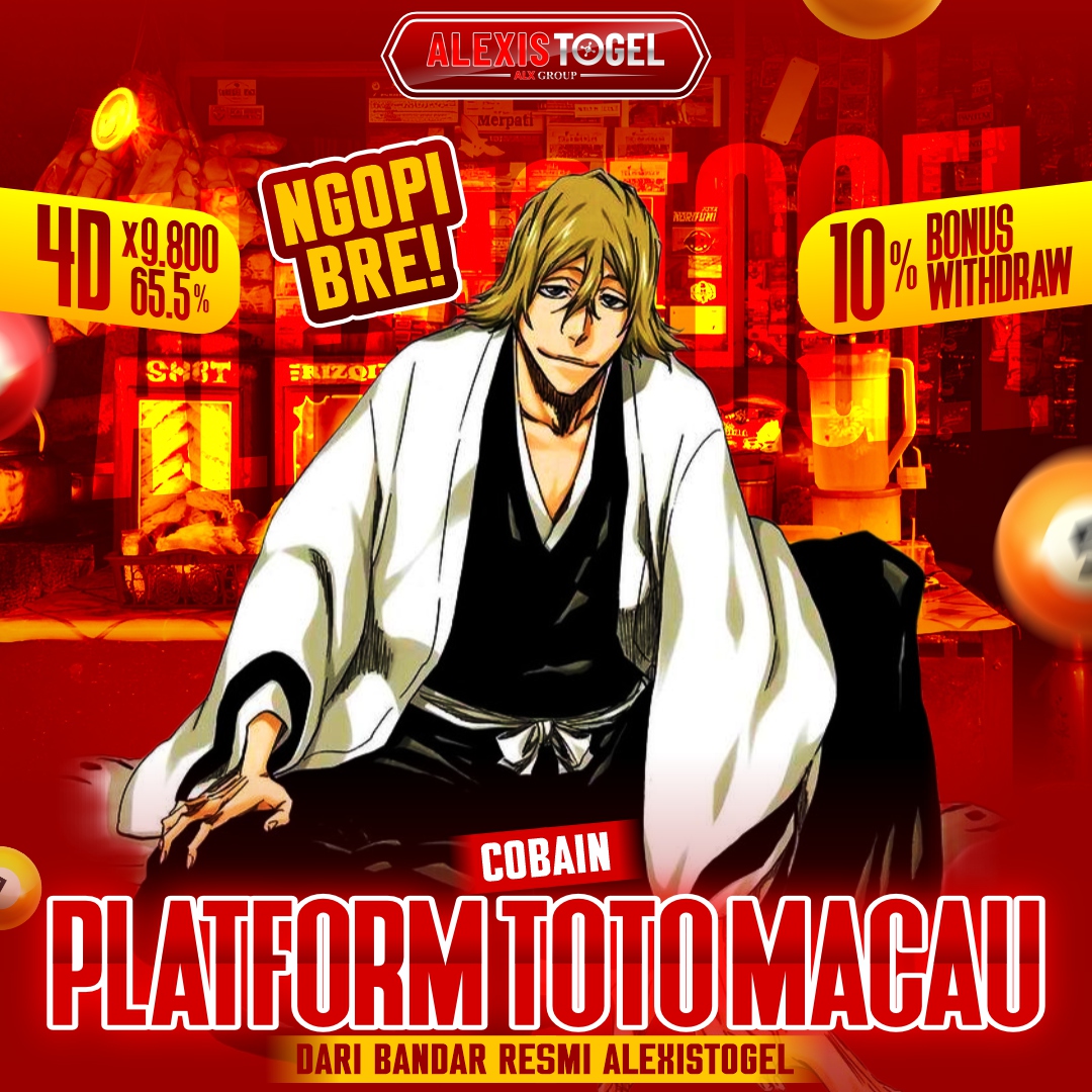 Ngopi Bre! Cobain Platform Toto Macau dari Bandar Resmi ALEXISTOGEL