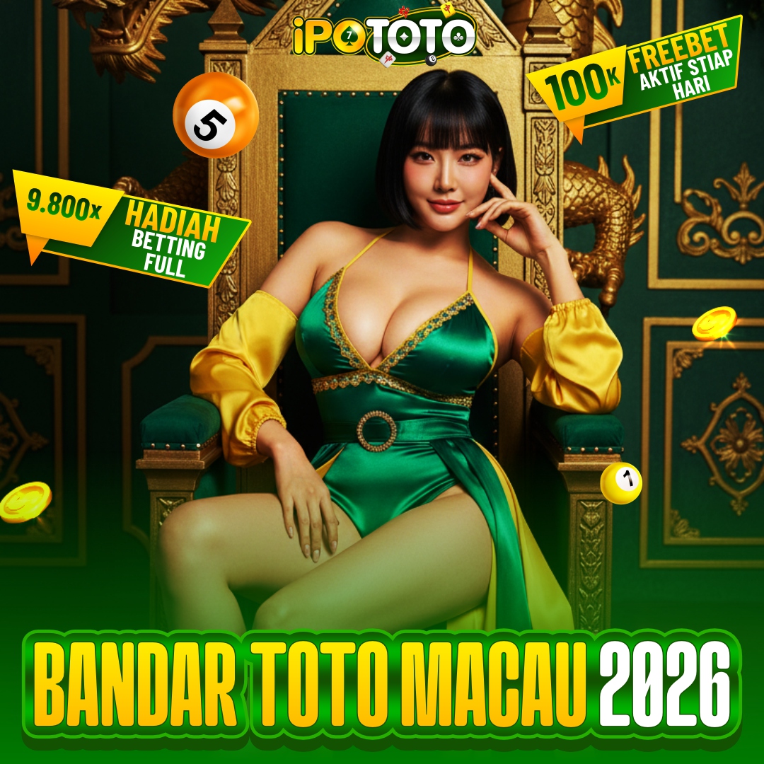 IPOTOTO - Togel Toto Macau 4D Resmi & Bandar Togel Online Situs Lengkap 2026
