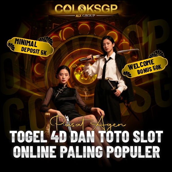 COLOKSGP # Pusat Agen Togel 4D Dan Toto Slot Online Paling Populer