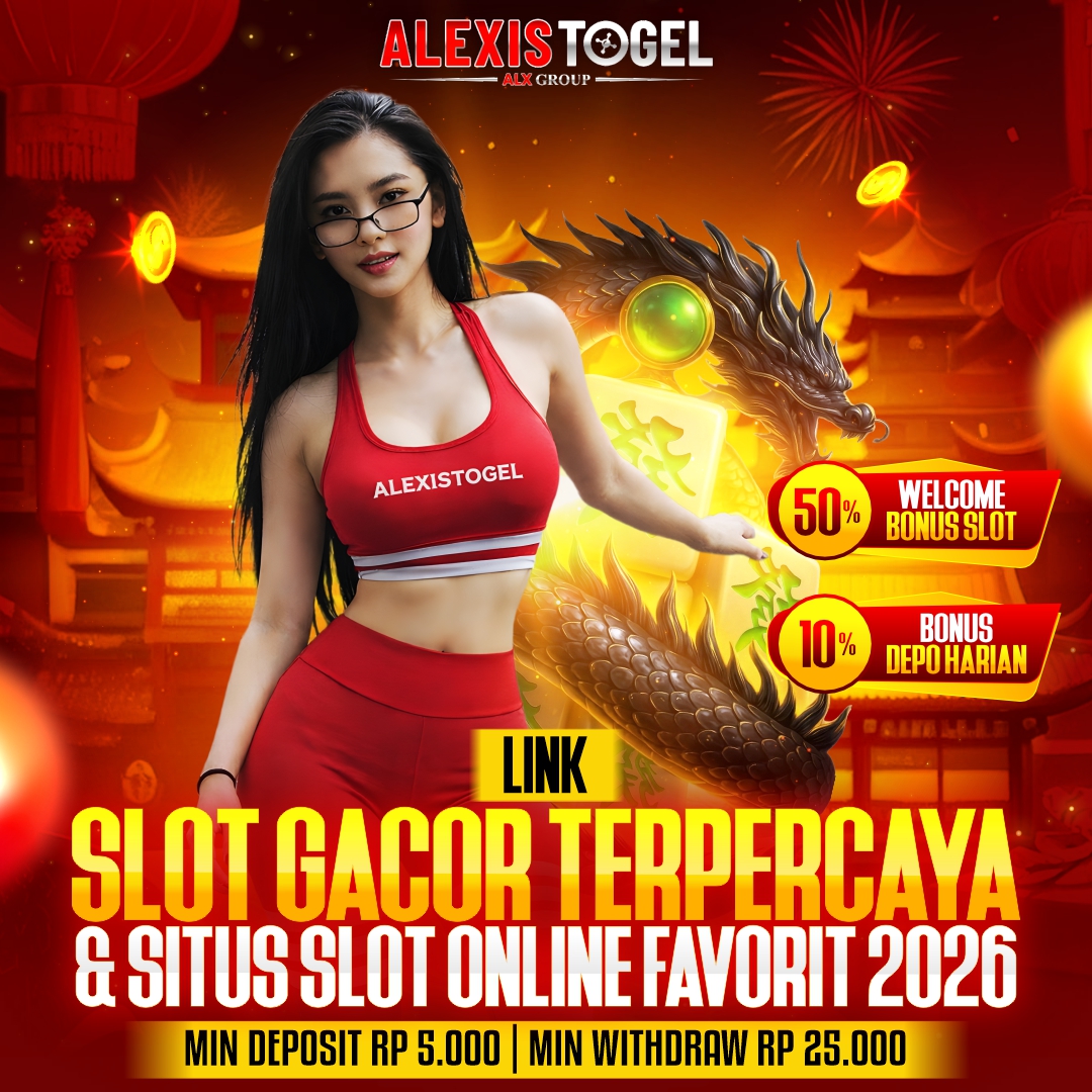 ALEXISTOGEL ⭐ Akses Tercepat di Link Slot Gacor Terpercaya & Situs Slot Online Favorit 2026