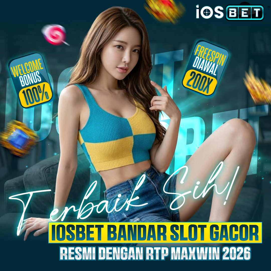 Terbaik Sih! IOSBET Bandar Slot Gacor Resmi dengan RTP Maxwin 2026- Produk IOSBET