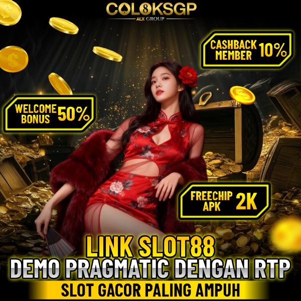 COLOKSGP # Link SLOT88 Demo Pragmatic Dengan RTP Slot Gacor Paling Ampuh!