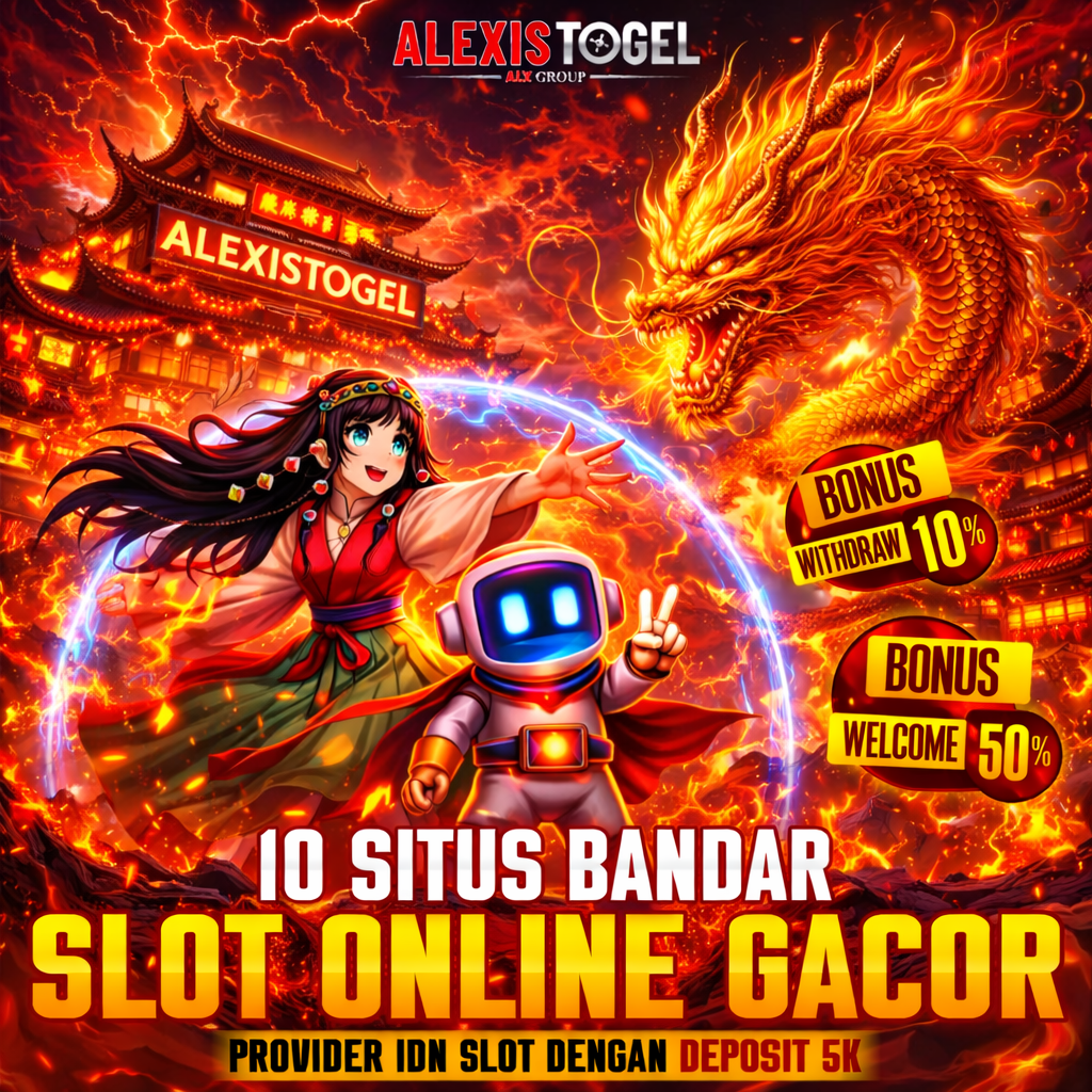 Alexistogel | 10 Situs Bandar Slot Online Gacor Provider IDN Slot dengan Deposit 5K