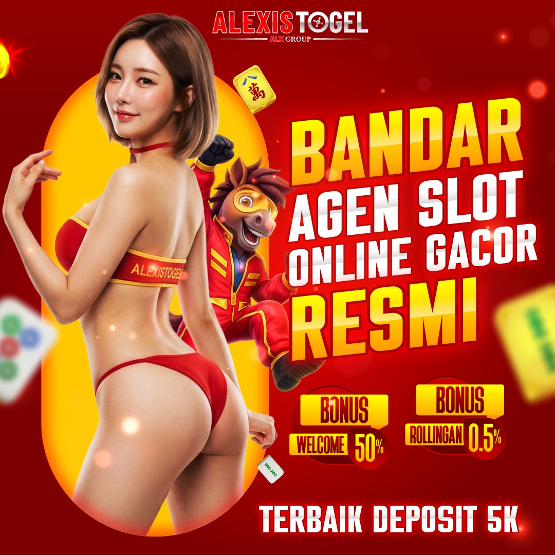 ALEXISTOGEL ✈️ Cincailah! Bandar Agen Slot Online Gacor Resmi Terbaik Deposit 5k