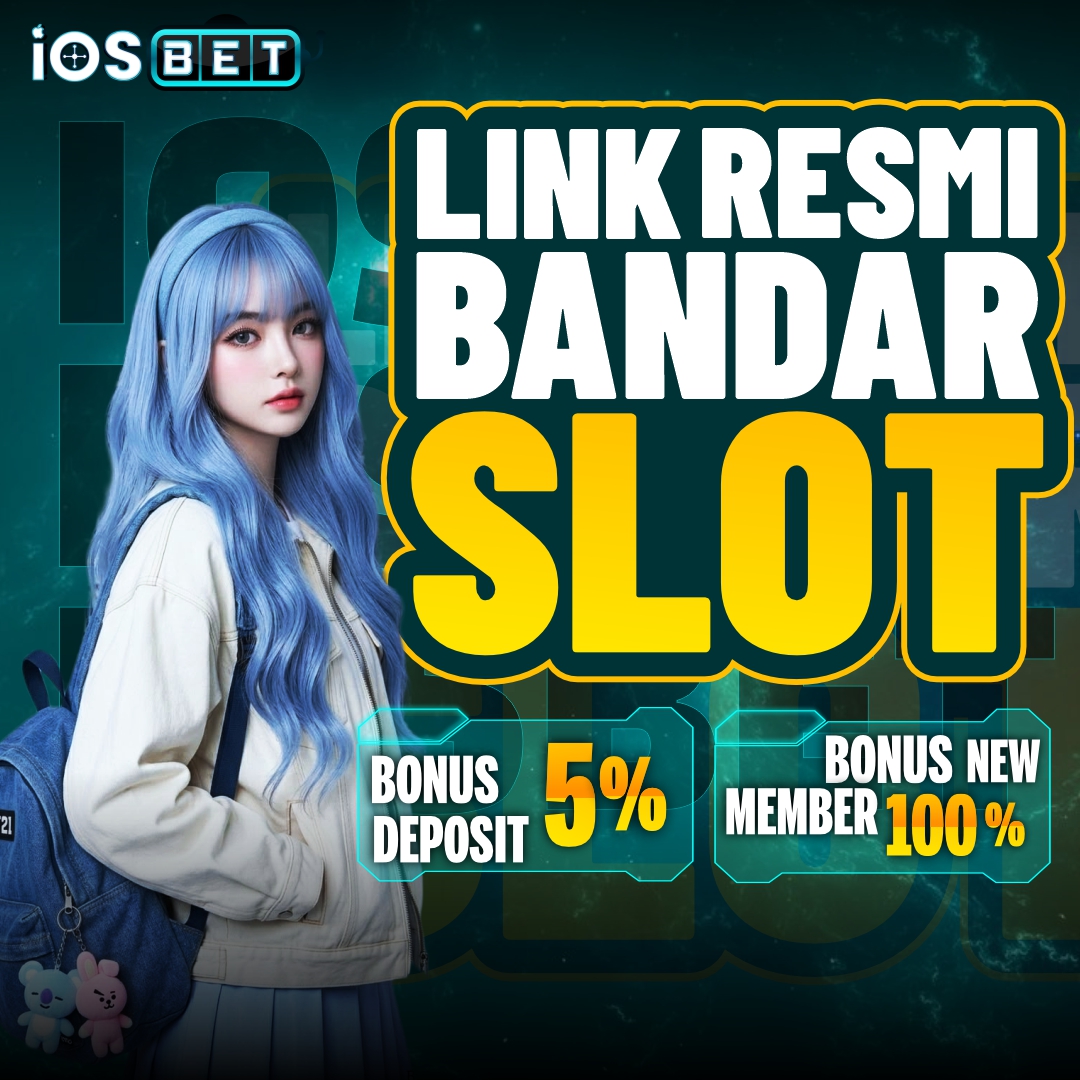 IOSBET ✮ Link Resmi Bandar Slot Gacor, Peluang Jackpot Tanpa Batas Setiap Hari