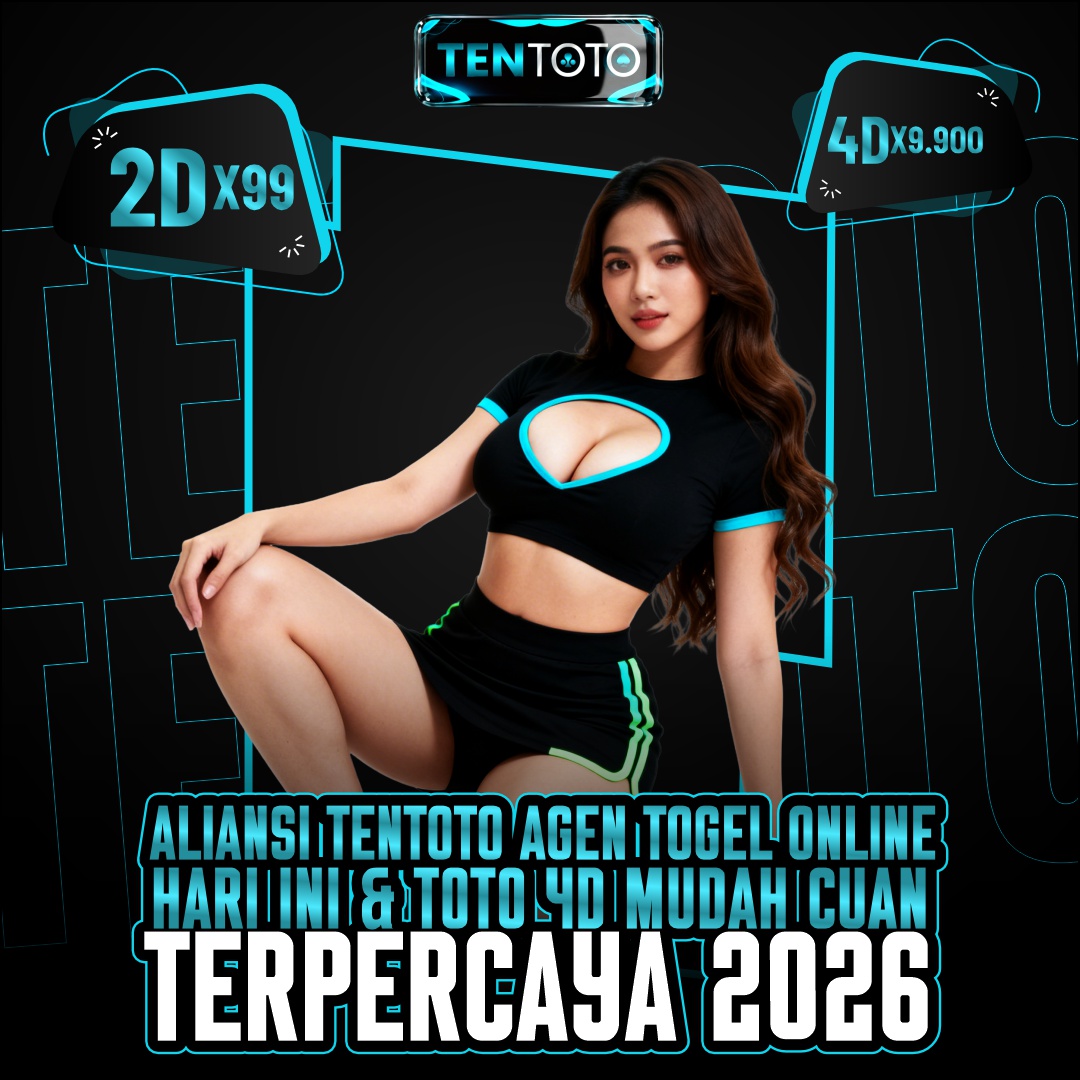 Aliansi TENTOTO Agen Togel Online Hari Ini & Toto 4D Mudah Cuan Terpercaya 2026
