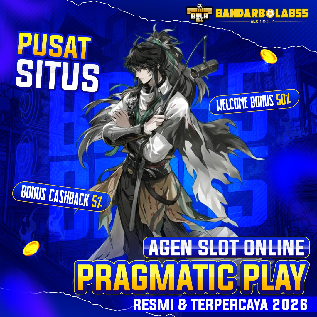 Bandarbola855 : Pusat Situs Agen Slot Online Pragmatic Play Resmi & Terpercaya 2026