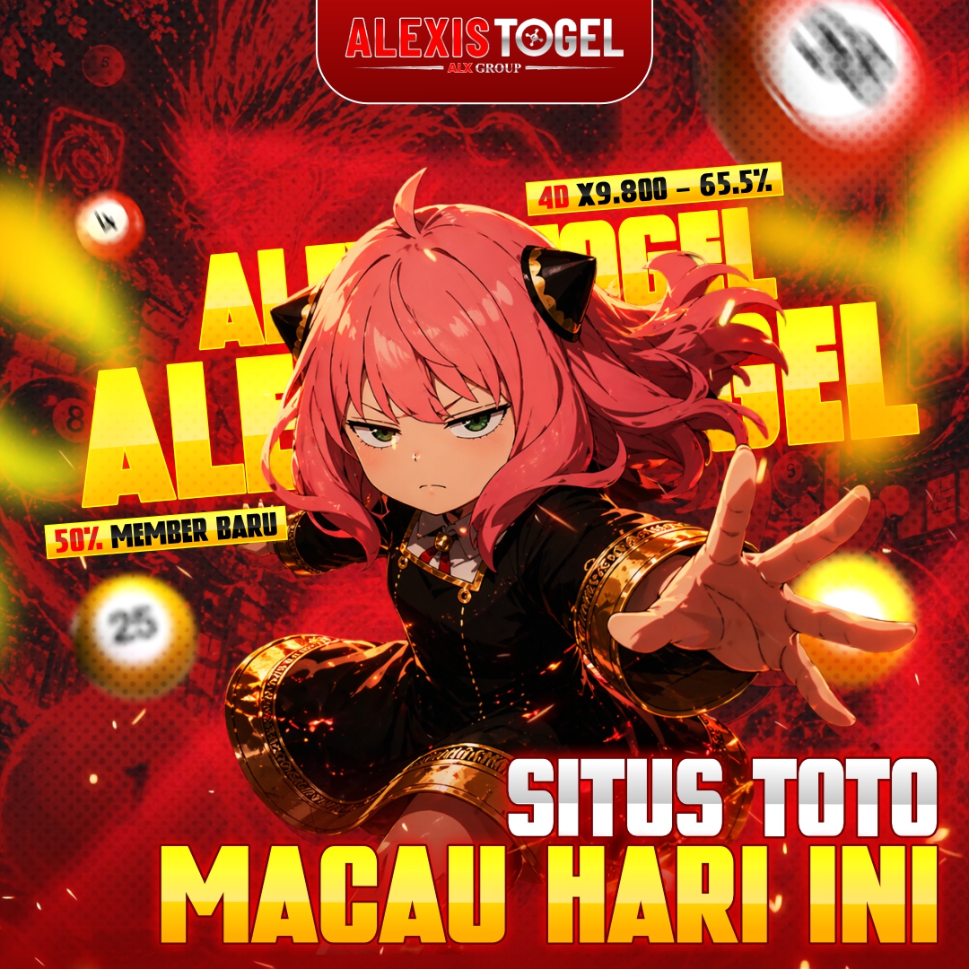 ALEXISTOGEL : Bandar Toto Macau Resmi 4D Terbaru Hadiah Terbesar Hari Ini 